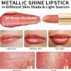 Metallic Shine Lipstick 06 Nemo Go Home